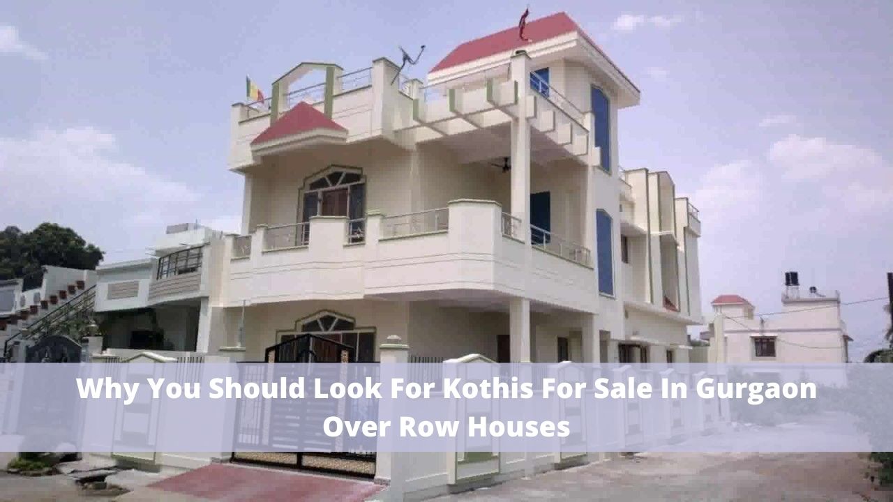 kothis for sale in gurgaon