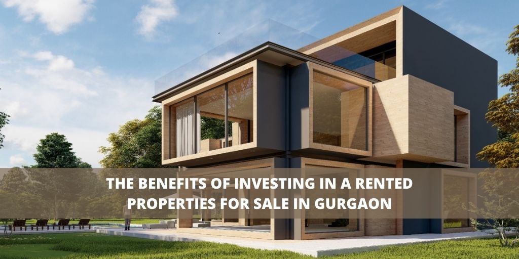 rented properties for sale in Gurgaon